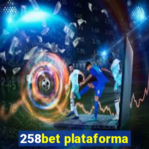 258bet plataforma